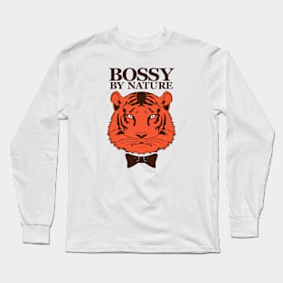 Bossy Long Sleeve T-Shirt